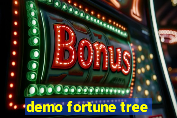 demo fortune tree